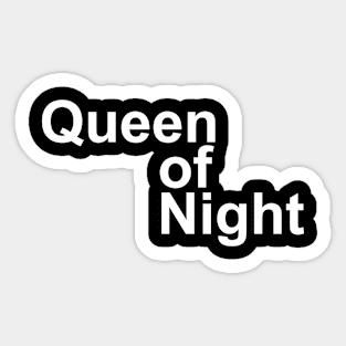 Queen of Night Sticker